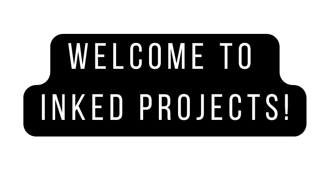 Welcome to Inked Projects